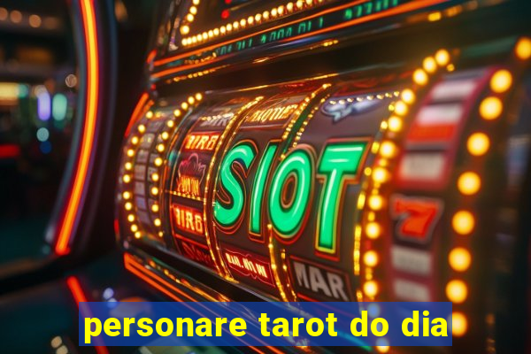 personare tarot do dia